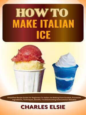 cover image of HOW TO MAKE ITALIAN ICE